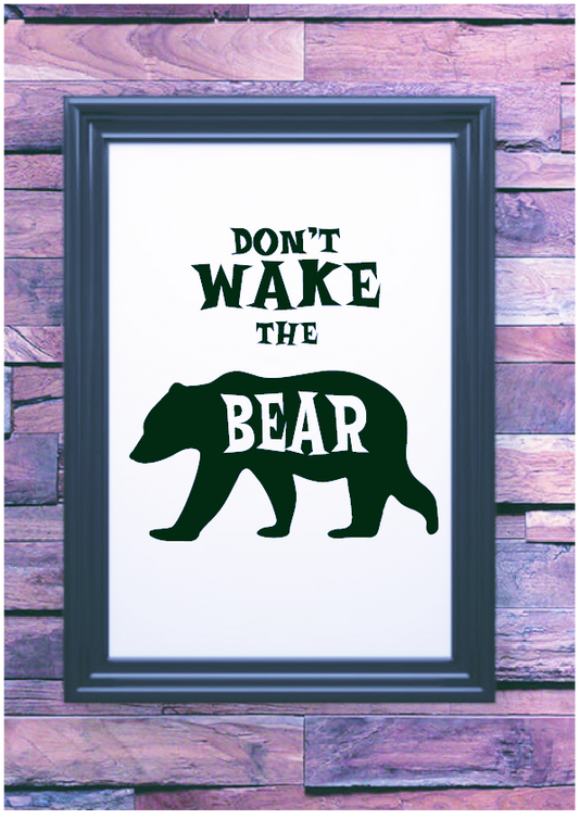 Don't Wake the Bear SVG | Digital Download for Cricut & Silhouette | Funny & Rustic Bear Design