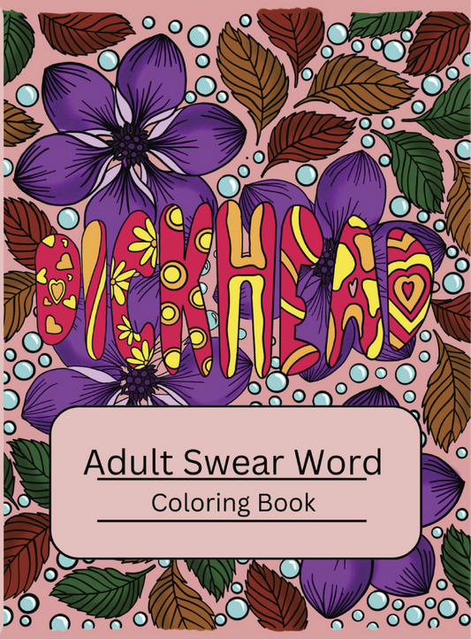 Adult swear word coloring book